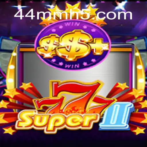 Exploring the Exciting World of Super777II: A Leading Slot Game on 44MM.COM